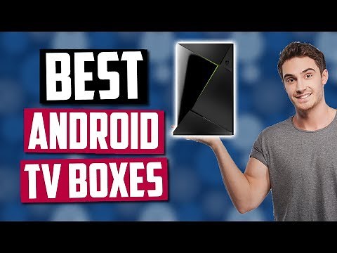 Best Android TV Boxes in 2020 [Top 5 Picks]