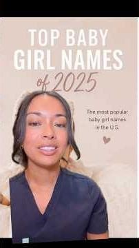 Top baby girl names of 2025!
