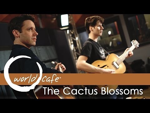 The Cactus Blossoms - "Mississippi" (Recorded Live for World Cafe)