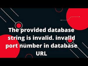 Prisma Tutorial #7 The provided database string is invalid. invalid port number in database URL
