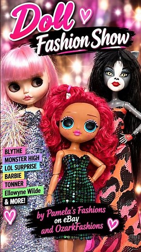 Blythe, Monster High, LOL & Barbie Doll Fashion Show ✨
