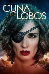 Cuna de Lobos | Películas y Series La Vanguardia