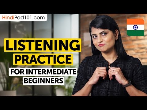 Hindi Listening Comprehension for Intermediate Learners