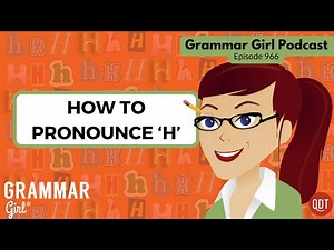From 'hwhat' to 'what': Tracing a letter's disappearing act. Barkhouse. 966 Grammar Girl