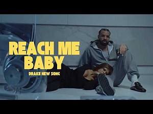 REACH ME BABY - DRAKE (OFFICIAL VIDEO) TEACH ME BABY | ICEMAN ALBUM | DRAKE 2026