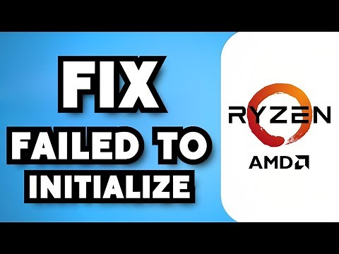How To Fix Ryzen Master Failed To Initialize In Windows 11 (2024 Guide)