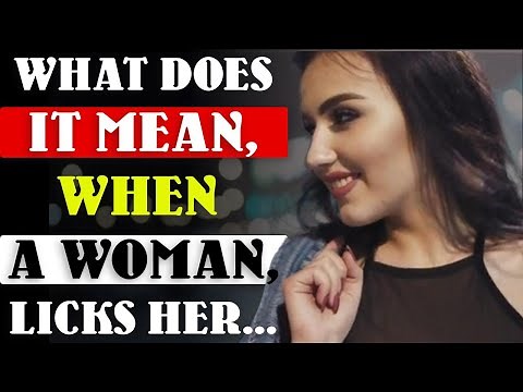What It Means If A Girl Licks Her Lips While Talking To You | 5 Reasons | Psychological Facts