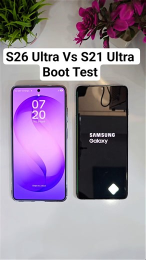 S26 Ultra Vs S21 Ultra boot test Samsung #samsung #youtubeshorts #shorts