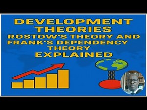 Development Theories Rostow's Theory and Frank's Dependency Theory explained | GCSE Revision