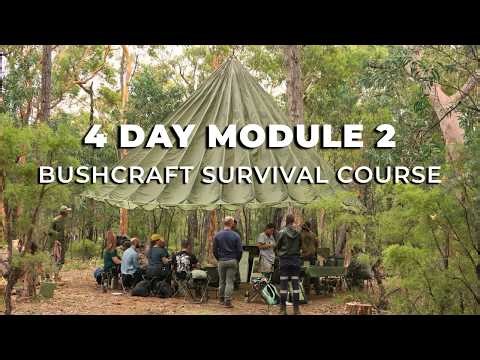 4 Day Fundamental Module 2 Bushcraft Survival Course