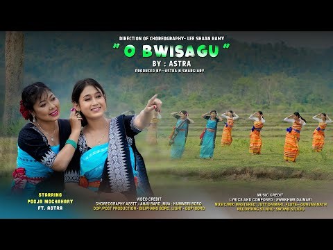 O BWISAGU Official Boro Music Video 2026|| Pooja Mochahary|| Lee Shaan Ramy|| Astra