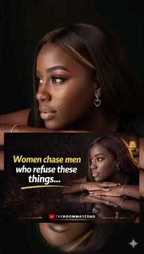 Why do some men get chased… while others keep chasing?