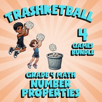4 TRASHKETBALL Math Games - Number Properties - Grade 4 Review Activity