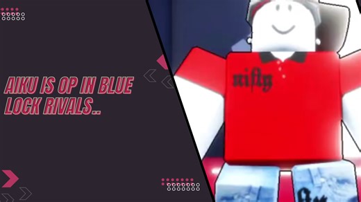 aiku is OP in blue lock rivals..