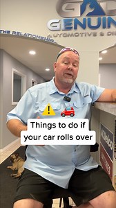 Things to do if your car ever rolls over! | Genuine Automotive & Diesel