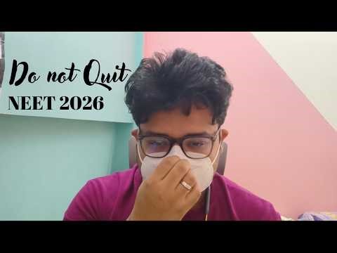 Do not quit NEET even though only 1 day left.....