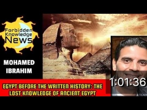 Egypt Before the Written History: The Lost Knowledge Of Ancient Egypt | Mohamed Ibrahim