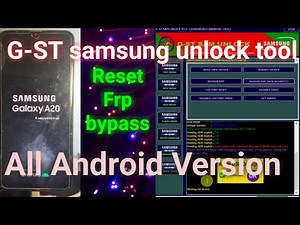 G-ST Samsung Unlock Tool V5 5 2022-23｜Samsung A20 Frp Reset G-ST Unlock Tool｜Samsung FRP Reset Tool