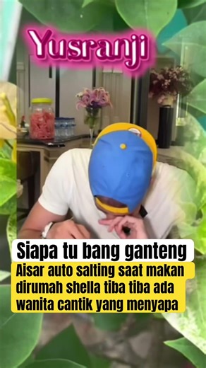 Aisar automatically feels nervous while eating at Shella's house, suddenly a beautiful woman gree...