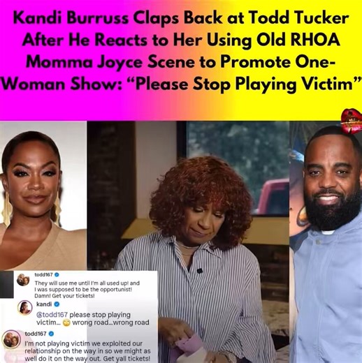 Kandi Burruss Claps Back at Todd Tucker After He Reacts to Her Using Old RHOA Momma Joyce Scene to Promote One-Woman Show: “Please Stop Playing Victim”Kandi Burruss recently took to Instagram to promote her one-woman stage show, “I Did I Do I’m Done.” The video features her mother, Momma Joyce, in a now-infamous scene alongside Todd Tucker, where she humorously (and pointedly) references Ain’t No Mountain High Enough during a tense table conversation.Thoughts?#KandiBurruss #Rhoa #bravotv #ToddTu