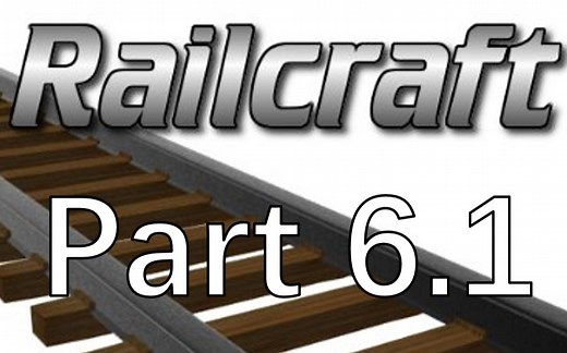 【Minecraft】Mod教程--Railcraft(铁路) Part 6.1