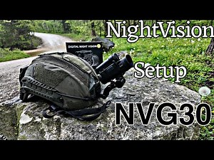 Budget Ballistic Helmet Setup (NVG30 Digital NightVision)