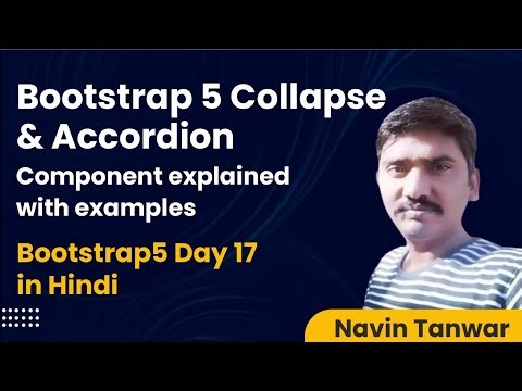 Learn Bootstrap 5 Full Course in Hindi - Beginner Tutorial - Day 17: Master Collapse & Accordion