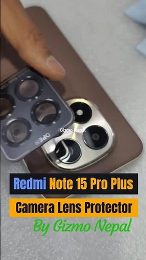 Part 760 | Redmi Note 15 Pro Plus Camera lens Protector. #gizmonepal #redminote15proplus #camerslens