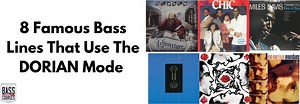 8 Famous Bass Lines That Use The Dorian Mode - Online Bass Courses