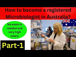 How to be a registered Microbiologist in Australia | How to become a Microbiologist?| Microbiologist