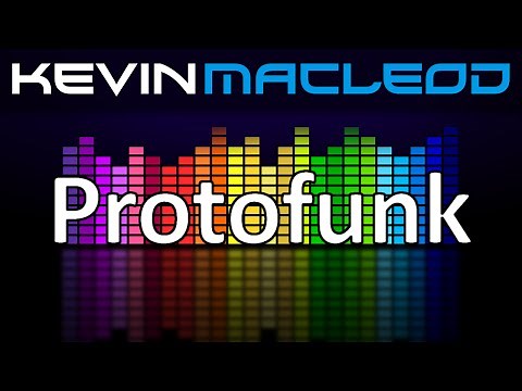 Kevin MacLeod: Protofunk