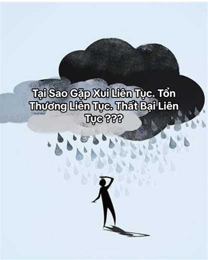 Nguyên Nhân Gặp Xui Liên Tục Trong Cuộc Sống