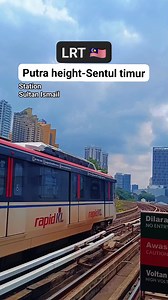 LRT putra height to Sentul timur 🇲🇾 #reels #tki #pejuangringgit #reelsfyp #fbpro #kontenpemula #fyp | Badruz aja