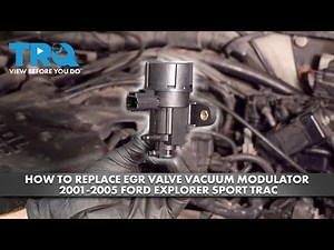 How to Replace EGR Valve Vacuum Modulator 2001-2005 Ford Explorer Sport Trac