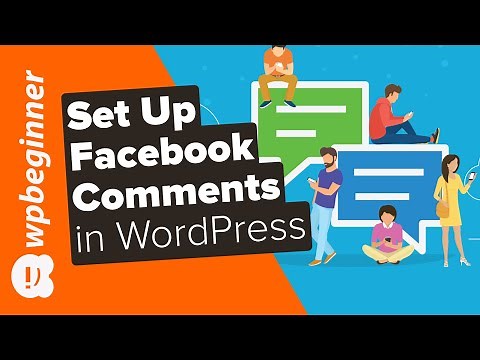How to Install and Set Up Facebook Comments in WordPress