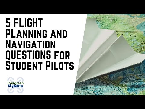 5 Questions for Student Pilots on Flight Planning and Navigation | PPL Written Exam Prep