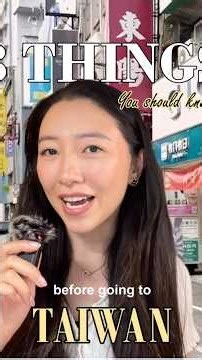 3 things you should know before going to Taiwan