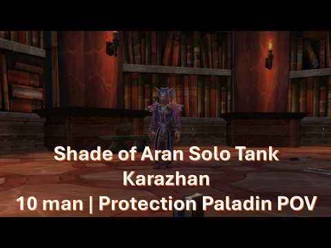 Shade of Aran Solo Tanking | Protection Paladin POV (Karazhan, 2026 TBC Classic)