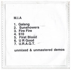 M.I.A. - Unmixed & Unmastered Demos
