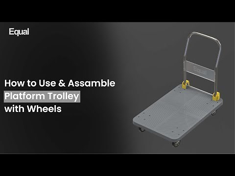 EQUAL Material Handling Platform Trolley | Platform Trolley Assembly | How To Use Platform Trolley