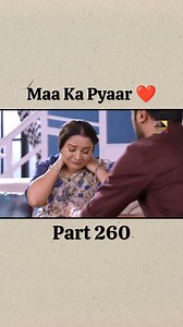 34K views · 1.6K reactions | Maa Ka Pyaar.. ❤ part 260 . . . . #maa #love #mother #maakapyaar #maalove #beta #son #reel #reels #viral #viralreelsvideo❤️ | Purana Pyaar | Facebook
