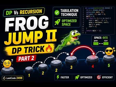 Frog Jump II | DP Approach | Crack LeetCode 2498 with Optimal Strategy 💡