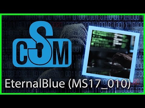 EternalBlue Exploit Against Windows 7 (MS17-010)