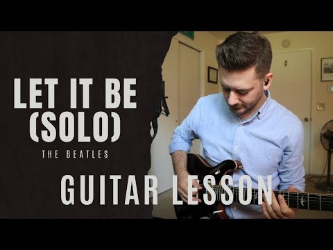 Let it Be - Beatles Guitar Solo Lesson (with TAB)