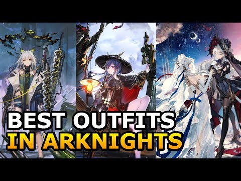 Literally Some of The Best Outfits I Haven Seen In Arknights | Dripknights Part 4