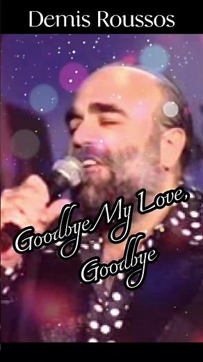 Demis Roussos데미스루소스 Goodbye My Love, Goodbye 1973