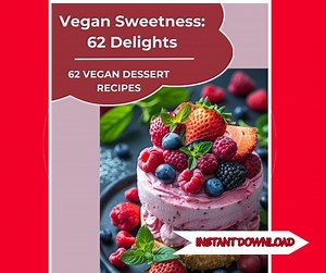 62 Recipes Vegan Dessert Cookbook - Digital Recipe Book PDF - Etsy