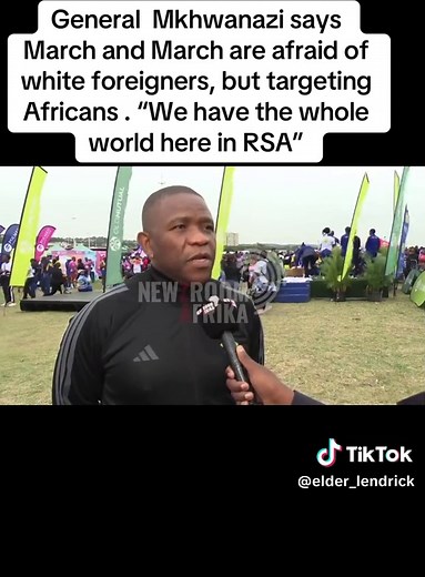 Gen. Mkhwanazi Addresses Targeting of Africans by March and March Leaders