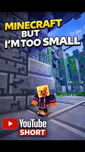 I Am TOO Small in Minecraft #minecraft #mincraftshort #minecraftyoutube