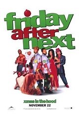 Friday After Next synopsis and movie info